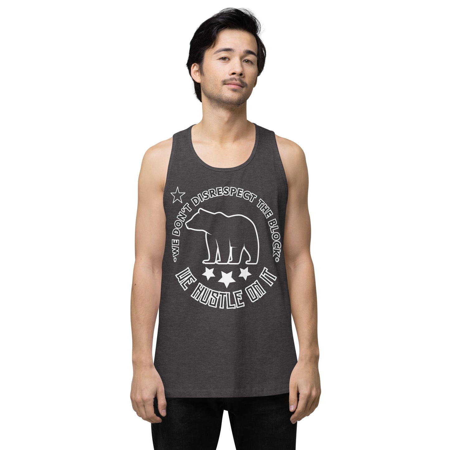 Cult Bear Star Logo / If You Don't Hustle You Don't Eat Men’s premium tank top