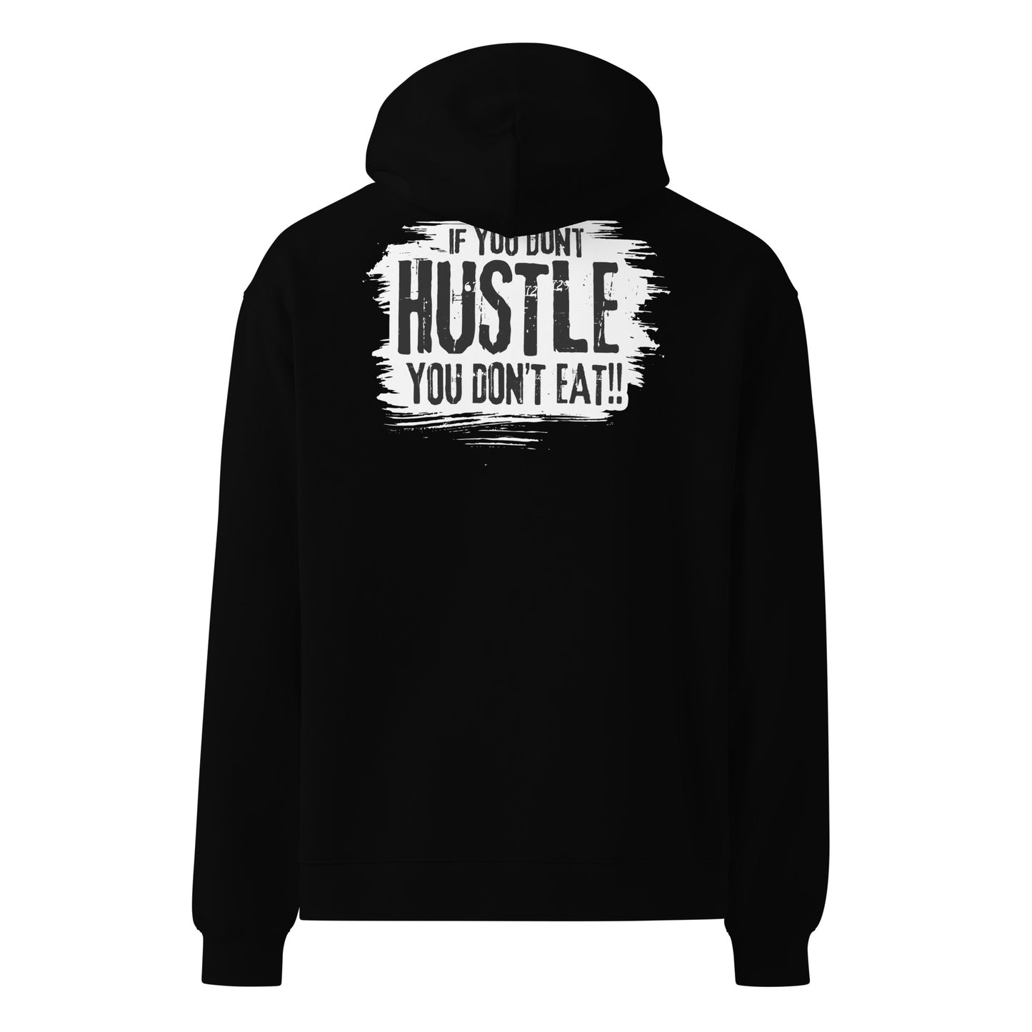 Hustle Cult Bear Logo / If You Don't Hustle You Don't Eat Unisex oversized hoodie