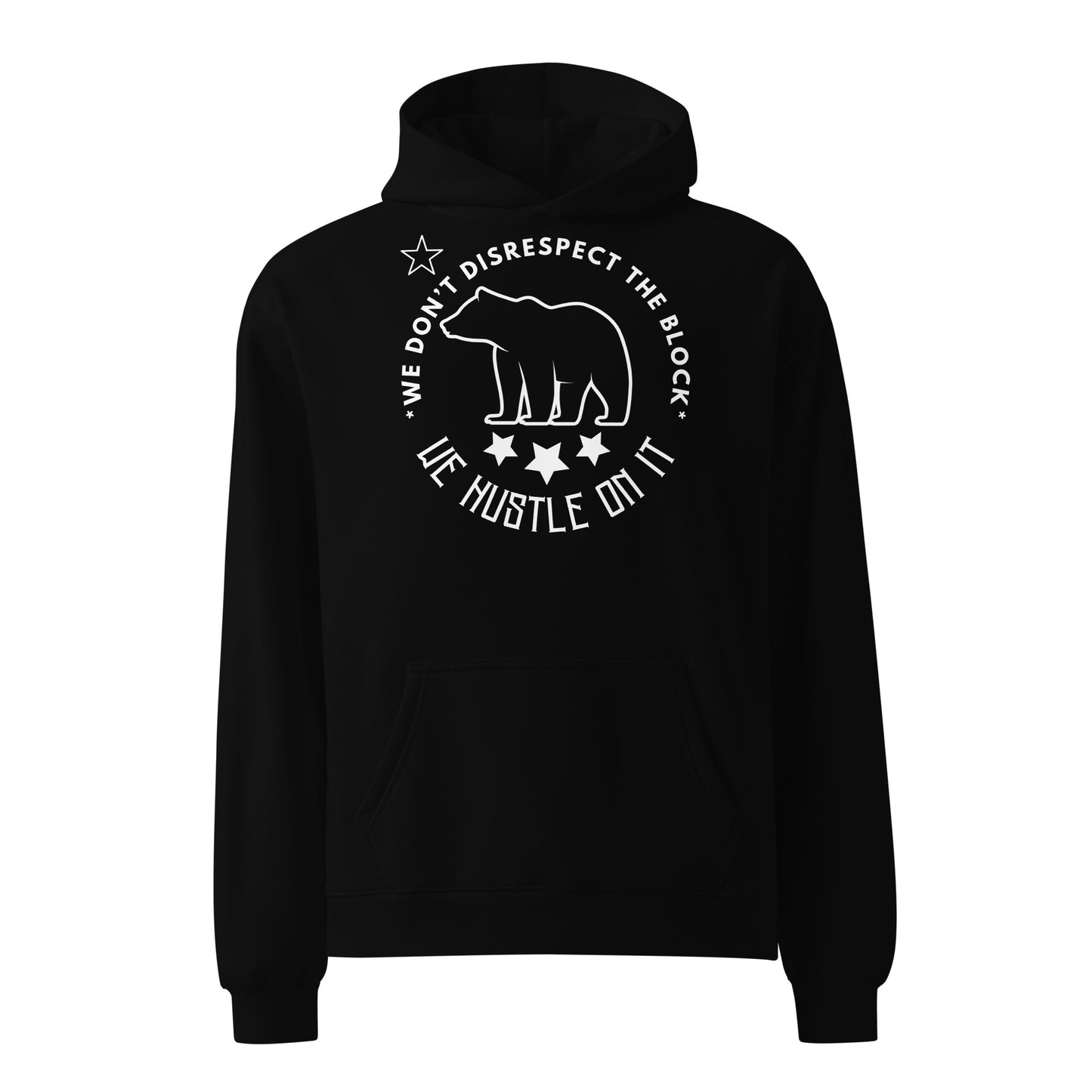 Hustle Cult Bear Logo / If You Don't Hustle You Don't Eat Unisex oversized hoodie